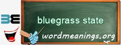 WordMeaning blackboard for bluegrass state